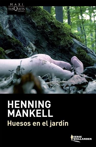 HUESOS EN EL JARDÍN (SERIE WALLANDER) | 9788483839249 | MANKELL,HENNING | Llibreria Geli - Llibreria Online de Girona - Comprar llibres en català i castellà