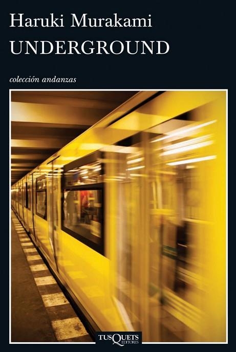 UNDERGROUND | 9788483839492 | MURAKAMI,HARUKI | Llibreria Geli - Llibreria Online de Girona - Comprar llibres en català i castellà