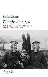EL MÓN DE 1914 | 9788494046797 | ZWEIG,STEFAN | Libreria Geli - Librería Online de Girona - Comprar libros en catalán y castellano