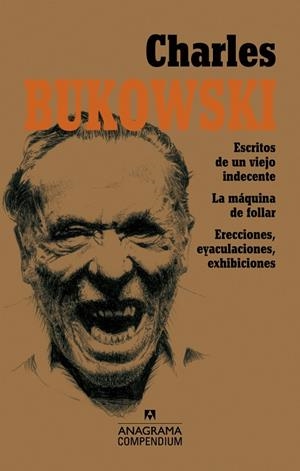 ESCRITOS DE UN VIEJO INDECENTE/LA MÁQUINA DE FOLLAR/ERECCIONES,EYACULACIONES,EXHIBICIONES | 9788433959508 | BUKOWSKI,CHARLES | Llibreria Geli - Llibreria Online de Girona - Comprar llibres en català i castellà