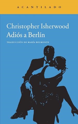 ADIÓS A BERLÍN | 9788416011278 | ISHERWOOD,CHRISTOPHER | Llibreria Geli - Llibreria Online de Girona - Comprar llibres en català i castellà