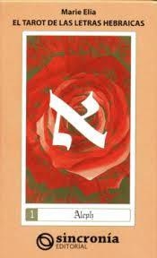 EL TAROT DE LAS LETRAS HEBRAICAS | 9788494216329 | ELIA,MARIE | Libreria Geli - Librería Online de Girona - Comprar libros en catalán y castellano