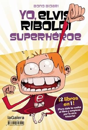 YO,ELVIS RIBOLDI,SUPERHÉROE/YO,ELVIS RIBOLDI:EMMA FOSTER SUPERSTAR | 9788424647889 | BIDARI,BONO | Libreria Geli - Librería Online de Girona - Comprar libros en catalán y castellano