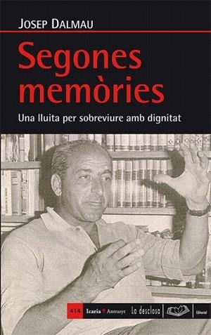 SEGONES MEMÒRIES | 9788498886252 | DALMAU GALLIFA,JOSEP | Llibreria Geli - Llibreria Online de Girona - Comprar llibres en català i castellà