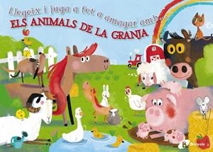 LLEGEIX I JUGA A FET A AMAGAR AMB... ELS ANIMALS DE LA GRANJA | 9788499065595 | POITIER,ANTON | Llibreria Geli - Llibreria Online de Girona - Comprar llibres en català i castellà