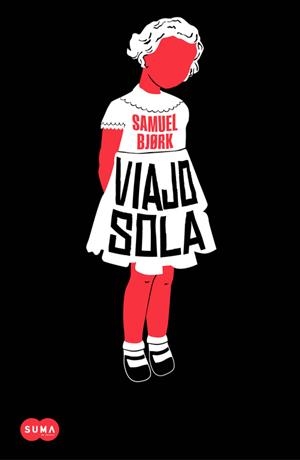 VIAJO SOLA | 9788483656891 | BJORK,SAMUEL | Llibreria Geli - Llibreria Online de Girona - Comprar llibres en català i castellà