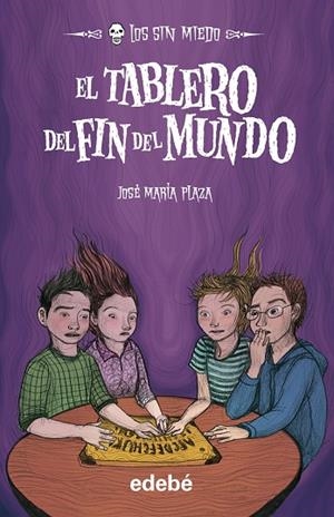 EL TABLERO DEL FIN DEL MUNDO | 9788468309347 | PLAZA,JOSÉ MARÍA | Libreria Geli - Librería Online de Girona - Comprar libros en catalán y castellano