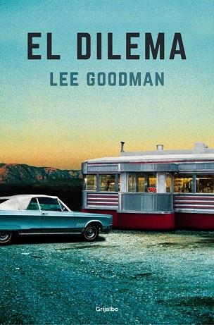 EL DILEMA | 9788425352683 | GOODMAN,LEE | Llibreria Geli - Llibreria Online de Girona - Comprar llibres en català i castellà