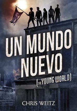 UN MUNDO NUEVO | 9788490431221 | WEITZ,CHRIS | Libreria Geli - Librería Online de Girona - Comprar libros en catalán y castellano
