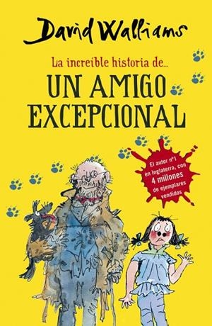 LA INCREÍBLE HISTORIA DE UN AMIGO EXCEPCIONAL | 9788490431535 | WALLIAMS,DAVID | Libreria Geli - Librería Online de Girona - Comprar libros en catalán y castellano