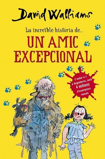 LA INCREÏBLE HISTÒRIA DE... UN AMIC EXCEPCIONAL | 9788490432921 | WALLIAMS,DAVID | Llibreria Geli - Llibreria Online de Girona - Comprar llibres en català i castellà