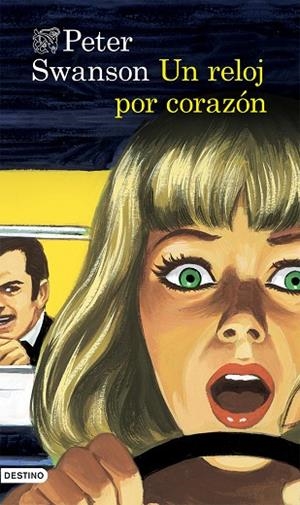 UN RELOJ POR CORAZÓN | 9788423348572 | SWANSON,PETER  | Libreria Geli - Librería Online de Girona - Comprar libros en catalán y castellano