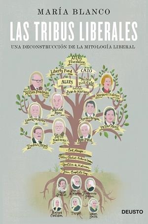 LAS TRIBUS LIBERALES.UNA DECONSTRUCCIÓN DE LA MITOLOGÍA LIBERAL | 9788423418930 | BLANCO,MARÍA | Libreria Geli - Librería Online de Girona - Comprar libros en catalán y castellano
