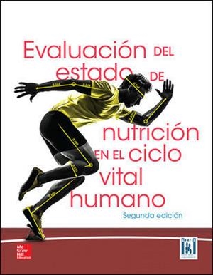 EVALUACION DEL ESTADO DE NUTRICION EN EL CICLO VITAL HUMANO(2ªED/2014) | 9786071511898 | BEZARES | Libreria Geli - Librería Online de Girona - Comprar libros en catalán y castellano
