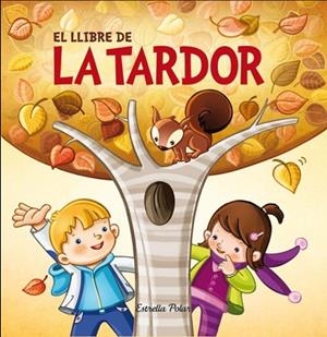 EL LLIBRE DE LA TARDOR | 9788490573754 | Llibreria Geli - Llibreria Online de Girona - Comprar llibres en català i castellà