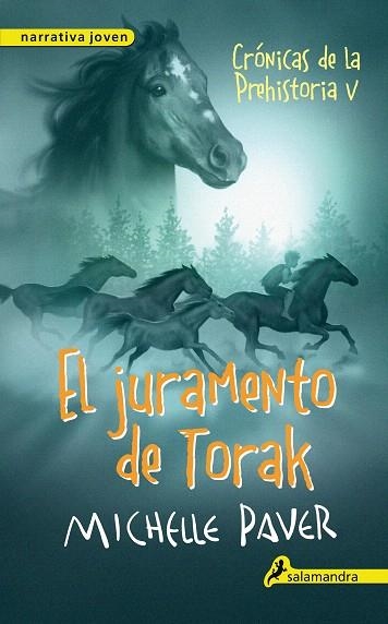 CRÓNICAS DE LA PREHISTORIA-5.EL JURAMENTO DE TORAK | 9788498386189 | PAVER,MICHELLE | Libreria Geli - Librería Online de Girona - Comprar libros en catalán y castellano