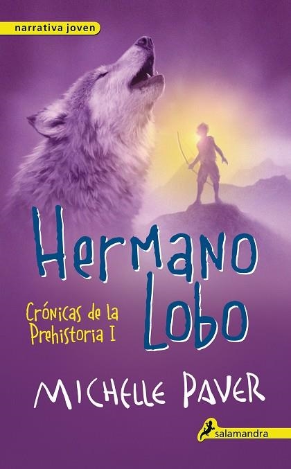 CRÓNICAS DE LA PREHISTORIA-1.HERMANO LOBO | 9788498386141 | PAVER,MICHELLE | Libreria Geli - Librería Online de Girona - Comprar libros en catalán y castellano