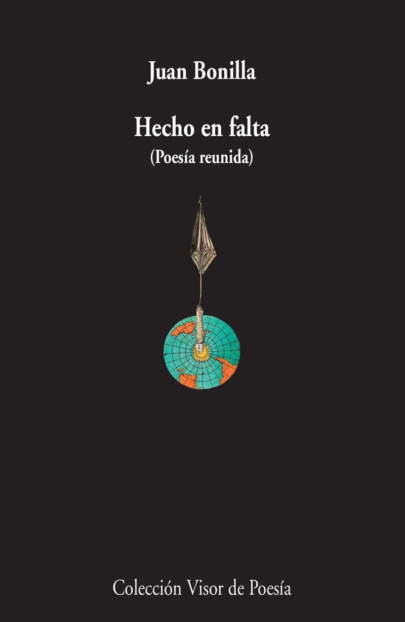 HECHO EN FALTA (POESÍA REUNIDA) | 9788498958751 | BONILLA,JUAN | Libreria Geli - Librería Online de Girona - Comprar libros en catalán y castellano