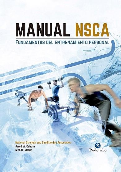 MANUAL NSCA.FUNDAMENTOS DEL ENTRENAMIENTO PERSONAL | 9788499105536 | COBURN,JARED W. | Libreria Geli - Librería Online de Girona - Comprar libros en catalán y castellano