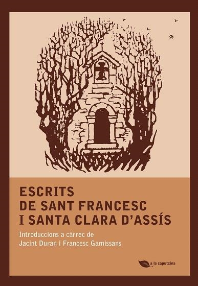 ESCRITS DE SANT FRANCESC I SANTA CLARA D'ASSÍS | 9788499793252 | DURAN,FRA JACINT/GAMISSANS,FRANCESC | Libreria Geli - Librería Online de Girona - Comprar libros en catalán y castellano