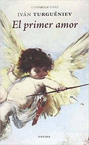 EL PRIMER AMOR | 9788415458562 | TURGUÉNIEV,IVAN | Llibreria Geli - Llibreria Online de Girona - Comprar llibres en català i castellà