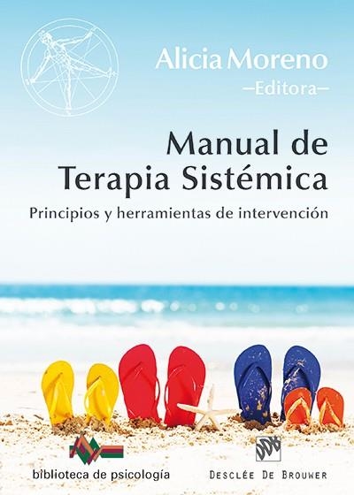 MANUAL DE TERAPIA SISTÉMICA.PRINCIPIOS Y HERRAMIENTAS DE INTERVENCIÓN | 9788433027375 | MORENO,ALICIA (ED.) | Llibreria Geli - Llibreria Online de Girona - Comprar llibres en català i castellà
