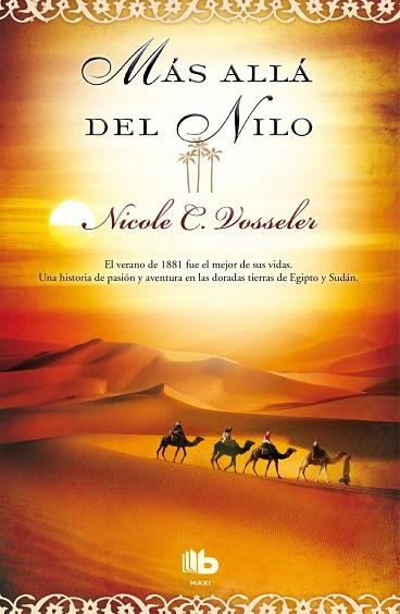 MÁS ALLÁ DEL NILO | 9788498729962 | VOSSELER,NICOLE C. | Llibreria Geli - Llibreria Online de Girona - Comprar llibres en català i castellà