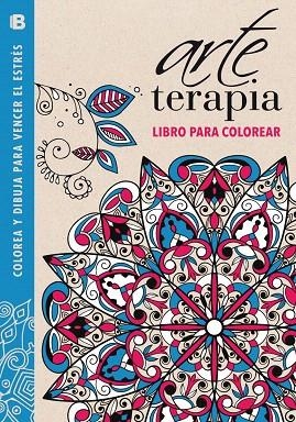 TERAPIA CREATIVA.LIBRO PARA COLOREAR.COLOREA Y DIBUJA PARA VENCER EL ESTRÉS | 9788466655439 | Llibreria Geli - Llibreria Online de Girona - Comprar llibres en català i castellà