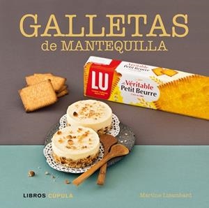 GALLETAS DE MANTEQUILLA | 9788448017859 |  LIZAMBAR,MARTINE | Libreria Geli - Librería Online de Girona - Comprar libros en catalán y castellano