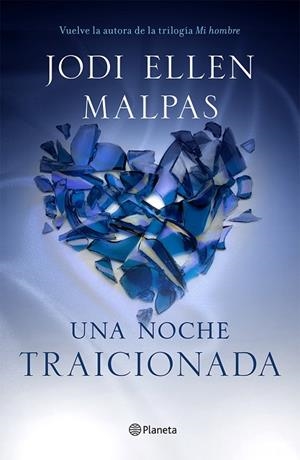 UNA NOCHE-2.TRAICIONADA | 9788408133070 | MALPAS,JODI ELLEN | Libreria Geli - Librería Online de Girona - Comprar libros en catalán y castellano