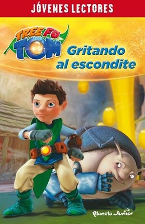 GRITANDO AL ESCONDITE (TREE FU TOM) | 9788408132943 | TREE FU TOM | Libreria Geli - Librería Online de Girona - Comprar libros en catalán y castellano