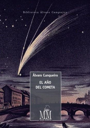 EL AÑO DEL COMETA | 9788498655490 | CUNQUEIRO,ÁLVARO | Libreria Geli - Librería Online de Girona - Comprar libros en catalán y castellano
