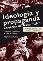 IDEOLOGÍA Y PROPAGANDA EN EL CINE DEL TERCER REICH | 9788415544838 | DA COSTA,MARCO | Libreria Geli - Librería Online de Girona - Comprar libros en catalán y castellano