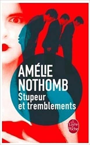 STUPEUR ET TREMBLEMENTS | 9782253150718 | NOTHOMB,AMELIE | Libreria Geli - Librería Online de Girona - Comprar libros en catalán y castellano