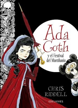 ADA GOTH Y EL FESTIVAL DEL MORTILUNIO | 9788426387905 | RIDDELL,CHRIS | Llibreria Geli - Llibreria Online de Girona - Comprar llibres en català i castellà