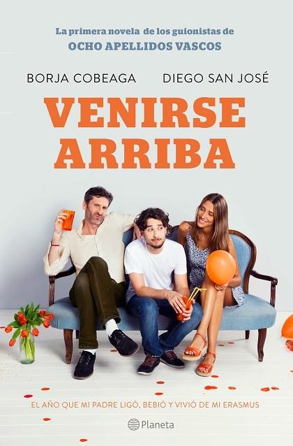 VENIRSE ARRIBA | 9788408132547 | COBEAGA,BORJA/SAN JOSÉ,DIEGO | Llibreria Geli - Llibreria Online de Girona - Comprar llibres en català i castellà