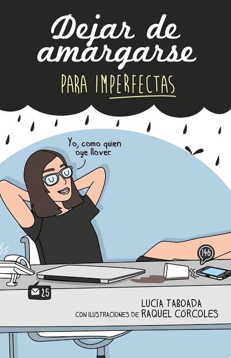 DEJAR DE AMARGARSE PARA IMPERFECTAS | 9788408131854 | TABOADA,LUCÍA/CÓRCOLES,RAQUEL | Libreria Geli - Librería Online de Girona - Comprar libros en catalán y castellano
