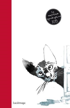 LA ASOMBROSA AGENDA GATUNA 2015 | 9788415864356 | A.A.V.V. | Libreria Geli - Librería Online de Girona - Comprar libros en catalán y castellano