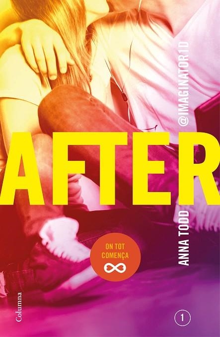 AFTER-1.ON TOT COMENÇA | 9788466419123 | TODD,ANNA | Llibreria Geli - Llibreria Online de Girona - Comprar llibres en català i castellà