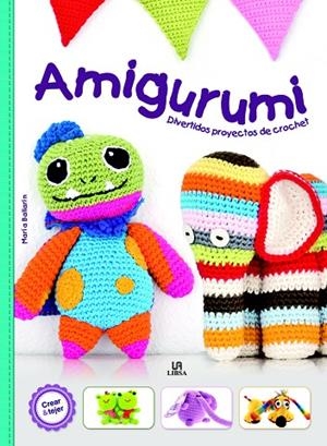 AMIGURUMI.DIVERTIDOS PROYECTOS DE CROCHET | 9788466229364 | EQUIPO EDITORIAL | Llibreria Geli - Llibreria Online de Girona - Comprar llibres en català i castellà