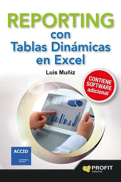 REPORTING CON TABLAS DINÁMICAS EN EXCEL | 9788416115235 | MUÑIZ,LUIS | Llibreria Geli - Llibreria Online de Girona - Comprar llibres en català i castellà