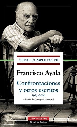 OBRAS COMPLETAS VII.CONFRONTACIONES Y OTROS ESCRITOS | 9788481096651 | AYALA,FRANCISCO | Libreria Geli - Librería Online de Girona - Comprar libros en catalán y castellano