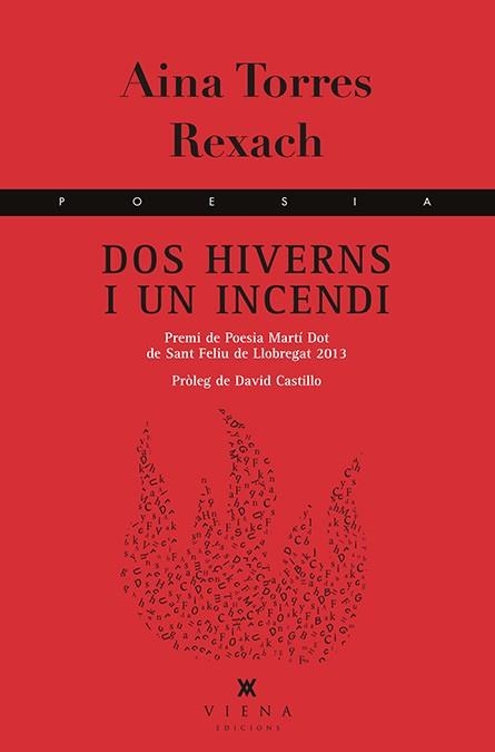 DOS HIVERNS I UN INCENDI | 9788483308042 | TORRES REXACH,AINA | Libreria Geli - Librería Online de Girona - Comprar libros en catalán y castellano