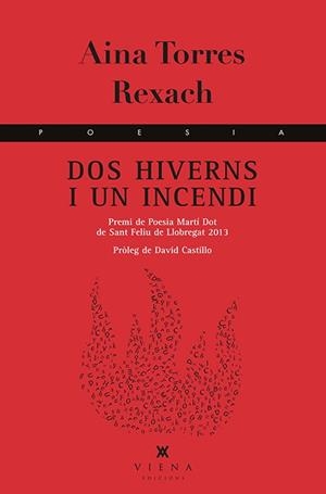 DOS HIVERNS I UN INCENDI | 9788483308042 | TORRES REXACH,AINA | Libreria Geli - Librería Online de Girona - Comprar libros en catalán y castellano