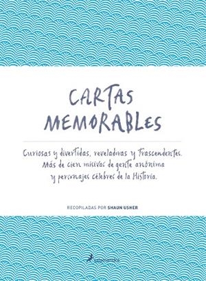 CARTAS MEMORABLES | 9788498385991 | USHER,SHAUN | Llibreria Geli - Llibreria Online de Girona - Comprar llibres en català i castellà