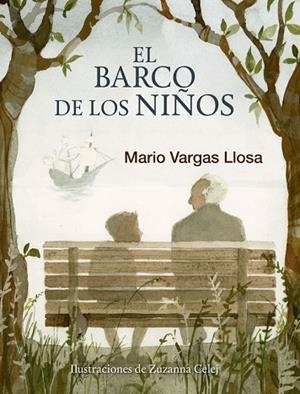EL BARCO DE LOS NIÑOS | 9788420417394 | VARGAS LLOSA,MARIO | Libreria Geli - Librería Online de Girona - Comprar libros en catalán y castellano