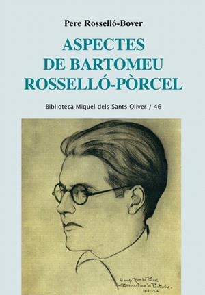 ASPECTES DE BARTOMEU ROSSELLÓ-PÒRCEL | 9788498836752 | ROSSELLÓ BOVER,PERE | Libreria Geli - Librería Online de Girona - Comprar libros en catalán y castellano