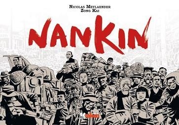 NANKIN | 9788492534852 | MEYLAENDER, NICOLAS | Llibreria Geli - Llibreria Online de Girona - Comprar llibres en català i castellà