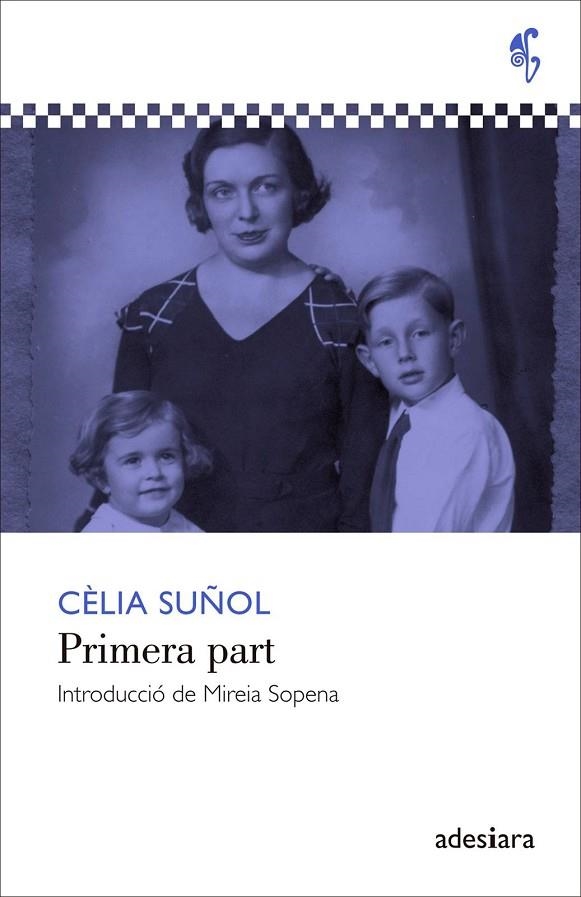 PRIMERA PART | 9788492405831 | SUÑOL,CÈLIA | Libreria Geli - Librería Online de Girona - Comprar libros en catalán y castellano