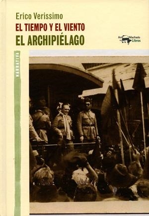 EL TIEMPO Y EL VIENTO 3.EL ARCHIPIÉLAGO | 9788477748502 | VERISSIMO,ERICO | Libreria Geli - Librería Online de Girona - Comprar libros en catalán y castellano